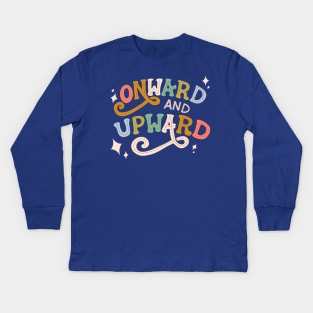 Onward and Upward Kids Long Sleeve T-Shirt